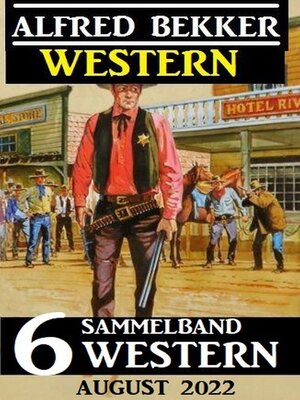 Sammelband 6 Western August 2022 - ebook